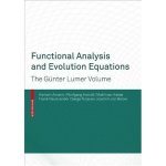 Functional analysis and evolution equations: The Gunter Lumer volume Functional analysis and evolution equations: The Gunter Lumer volume